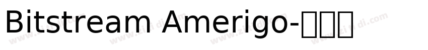 Bitstream Amerigo字体转换